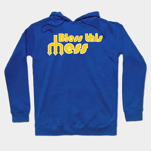 Bless This Mess Hoodie by HockeyBabbler